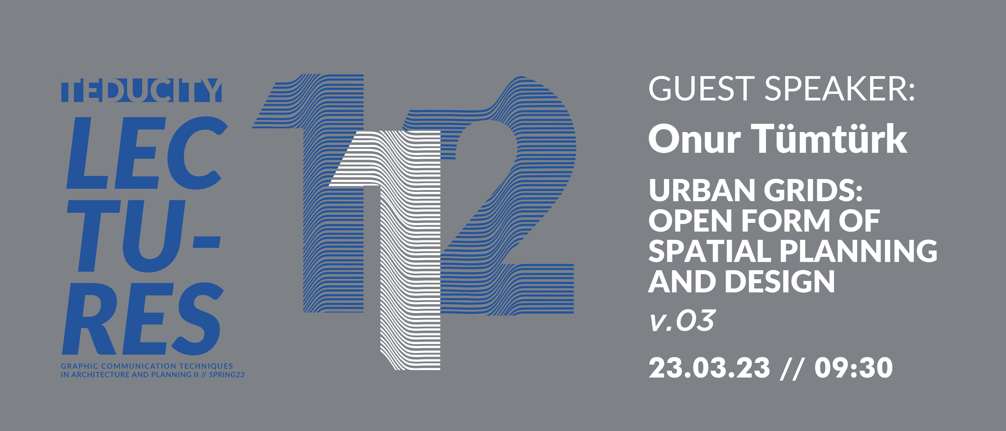city lectures, onur tümtürk, urban grids